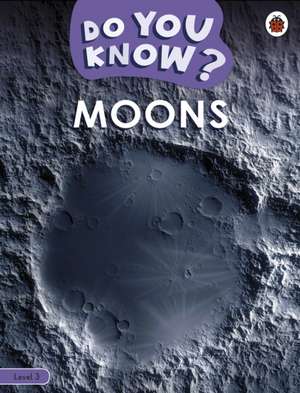 Do You Know? Level 3 - Moons de Ladybird