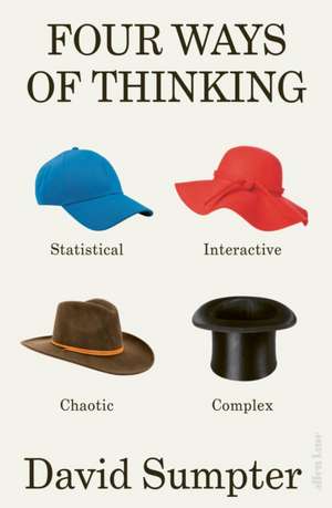 Four Ways of Thinking de David Sumpter