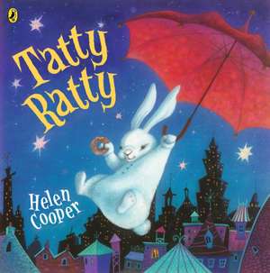 Tatty Ratty de Helen Cooper