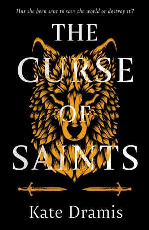 The Curse of Saints de Kate Dramis