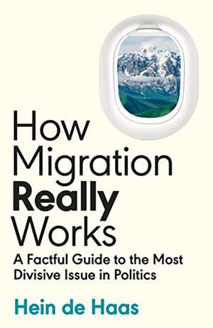 Haas, H: How Migration Really Works