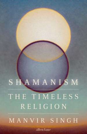 Singh, M: Shamanism