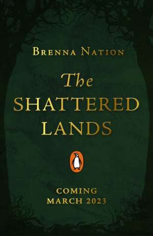 The Shattered Lands de Brenna Nation