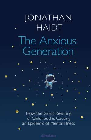 The Anxious Generation de Jonathan Haidt