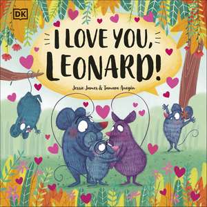 I Love You, Leonard! de Jessie James