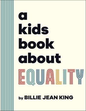 A Kids Book About Equality de Billie Jean King