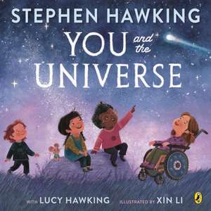 You and the Universe de Lucy Hawking