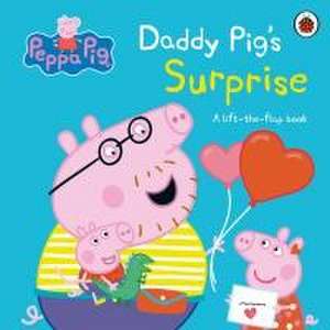 Peppa Pig: Daddy Pig's Surprise: A Lift-the-Flap Book de Peppa Pig