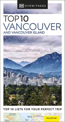 DK Top 10 Vancouver and Vancouver Island de DK Travel