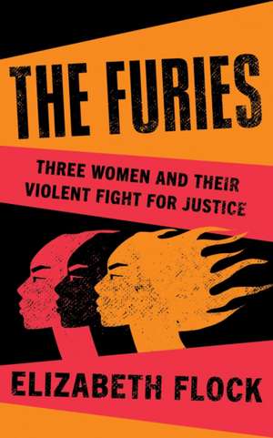 The Furies de Elizabeth Flock