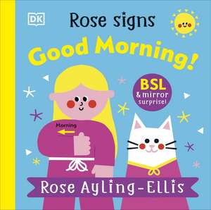 Rose Signs Good Morning! de Rose Ayling-Ellis