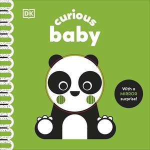 Curious Baby: With a Mirror Surprise! de Rebecca Weerasekera