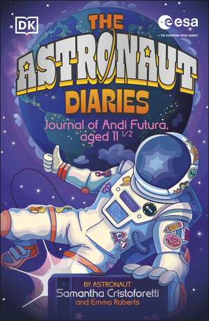 The Astronaut Diaries de Samantha Cristoforetti