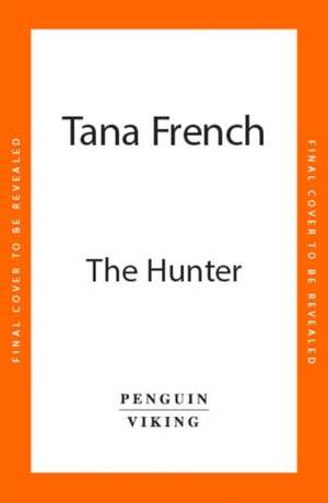 The Hunter de Tana French