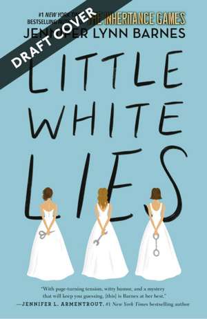 Little White Lies de Jennifer Lynn Barnes