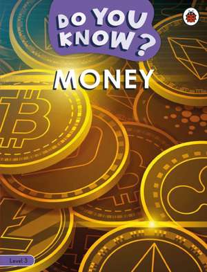 Do You Know? Level 3 - Money de Ladybird
