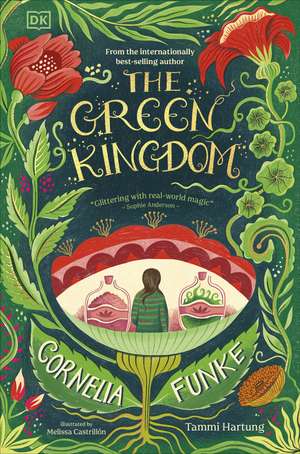 The Green Kingdom: New York Times Bestseller de Cornelia Funke