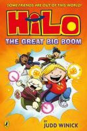 Hilo: The Great Big Boom (Hilo Book 3) de Judd Winick