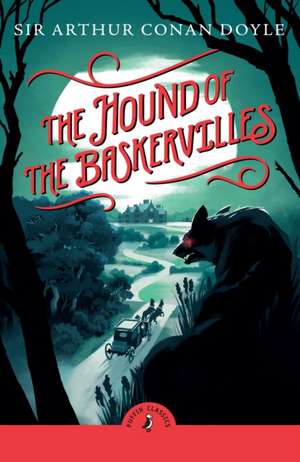 The Hound of the Baskervilles de Arthur Conan Doyle