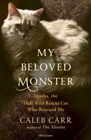 My Beloved Monster de Caleb Carr