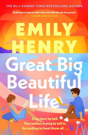 Great Big Beautiful Life de Emily Henry