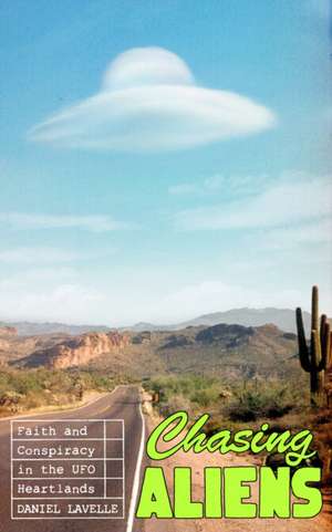 Chasing Aliens de Daniel Lavelle