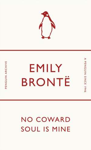 No Coward Soul Is Mine de Emily Bronte