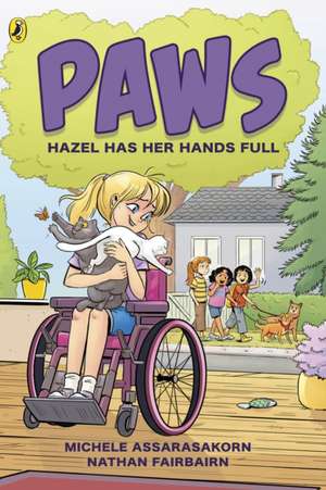 PAWS: Hazel Has Her Hands Full de Nathan Fairbairn