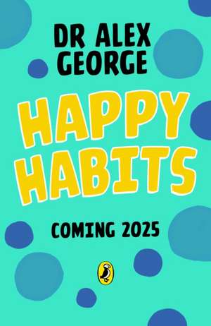 Happy Habits de Alex George
