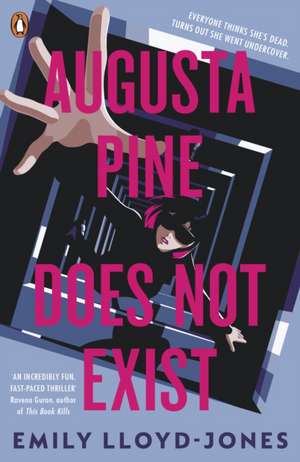 Augusta Pine Does Not Exist de Emily Lloyd-Jones