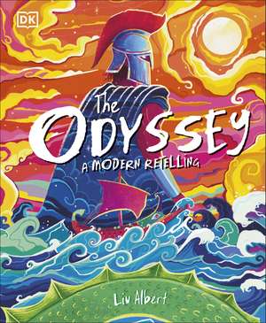 The Odyssey: A Modern Retelling de Liv Albert
