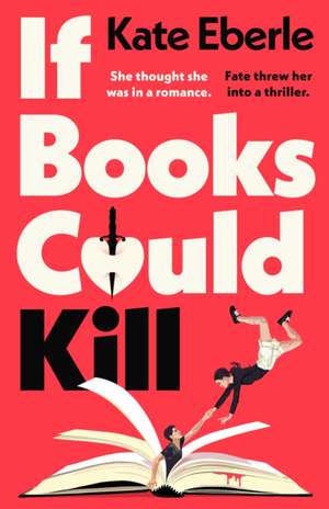 If Books Could Kill de Kate Eberle
