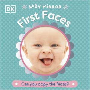 First Faces: Can You Copy the Faces? de DK