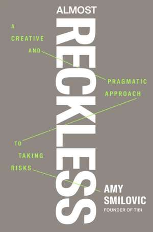Almost Reckless de Amy Smilovic