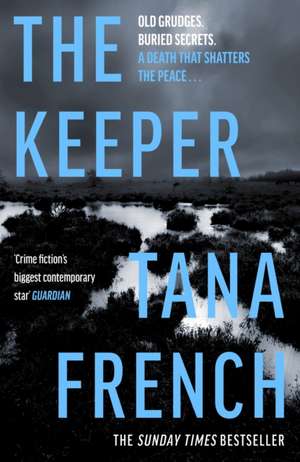 The Keeper de Tana French
