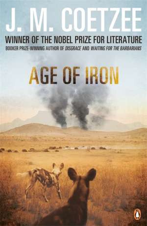 Age of Iron de J M Coetzee