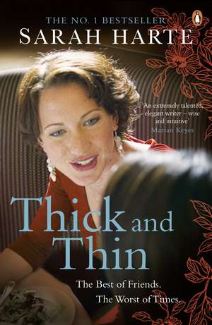 Thick and Thin de Sarah Harte