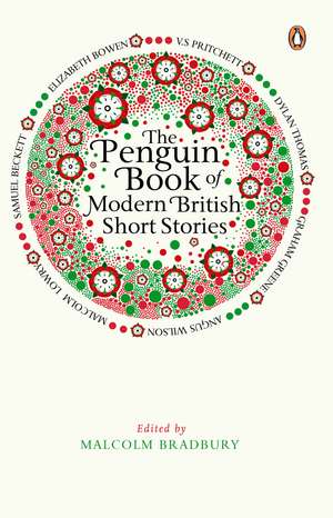 The Penguin Book of Modern British Short Stories de Malcolm Bradbury