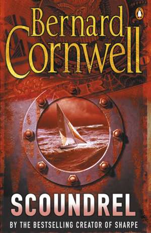 Cornwell, B: Scoundrel