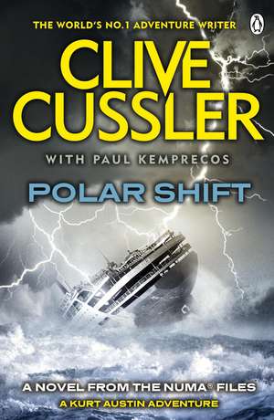 Polar Shift: NUMA Files #6 de Clive Cussler