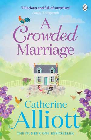 A Crowded Marriage de Catherine Alliott