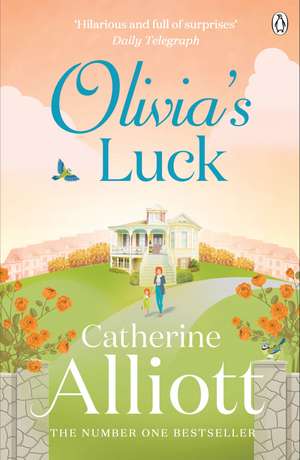 Olivia's Luck de Catherine Alliott