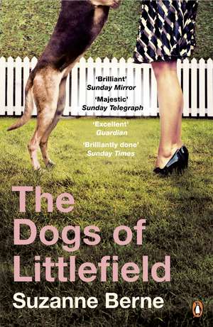 The Dogs of Littlefield de Suzanne Berne