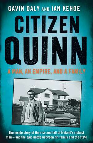 Citizen Quinn de Gavin Daly