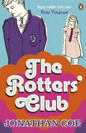 The Rotters' Club de Jonathan Coe