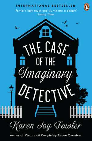 The Case of the Imaginary Detective de Karen Joy Fowler