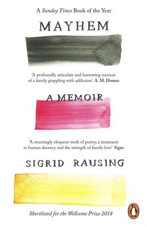 Mayhem: A Memoir de Sigrid Rausing