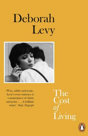 The Cost of Living de Deborah Levy