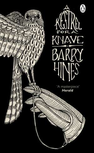 A Kestrel for a Knave de Barry Hines