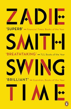 Swing Time de Zadie Smith